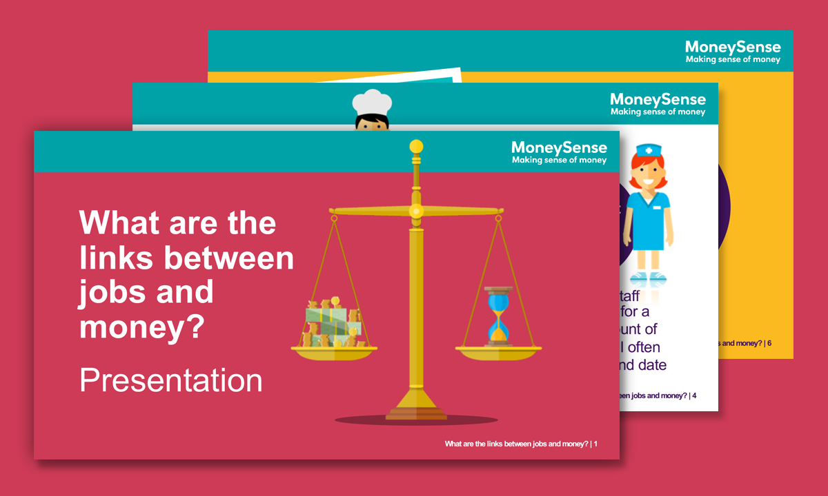 Presentation for What are the links between jobs and money?