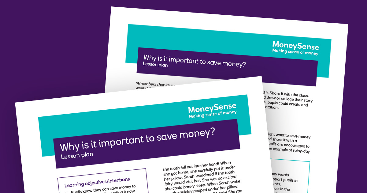 Lesson Plan Why Is It Important To Save Money Teachers Moneysense - 