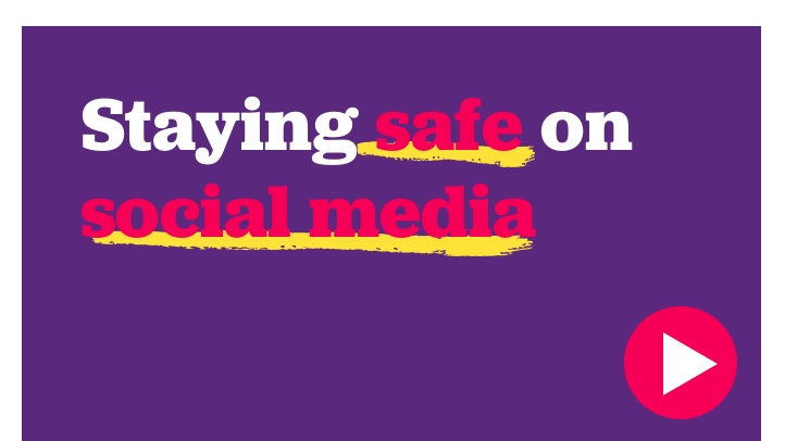 Video thumbnail for Staying safe on social media
