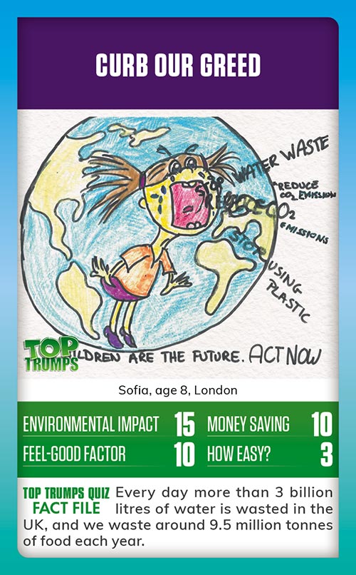 Winning MoneySense COP26 Top Trumps card design - A drawing of the world with a young girl stood on top of it telling us how we can help to save the planet, with the message curb our greed